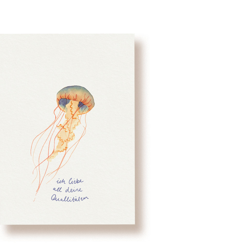 Qualle - ich liebe all' deine Quallitäten | Postkarte